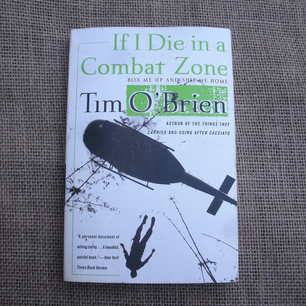 If I Die in a Combat Zone Tim O'Brien Vietnam Nonfiction